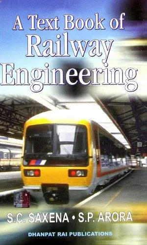 A Text Book Of Railway Engineering